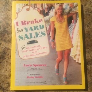 I Brake for Yard Sales by Lara Spencer a GMA host
